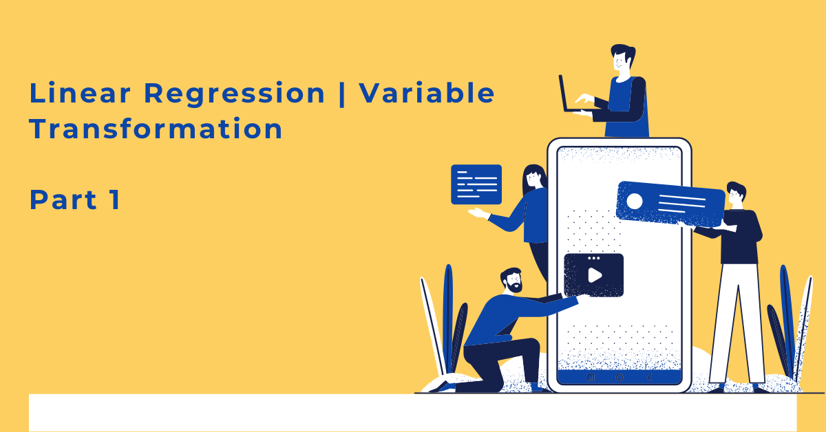 Linear Regression Variable Transformation